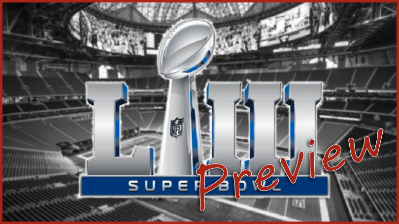 Who will win this years Lombardi trophy? The Neersyde has all you need to know about Super Bowl LIII in Atlanta.